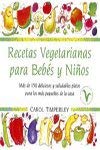 Recetas vegetarianas para bebes y ninos/ Vegetarian recipes for babies and children (Fuera De Coleccion) Health, Nutrition & Fitness