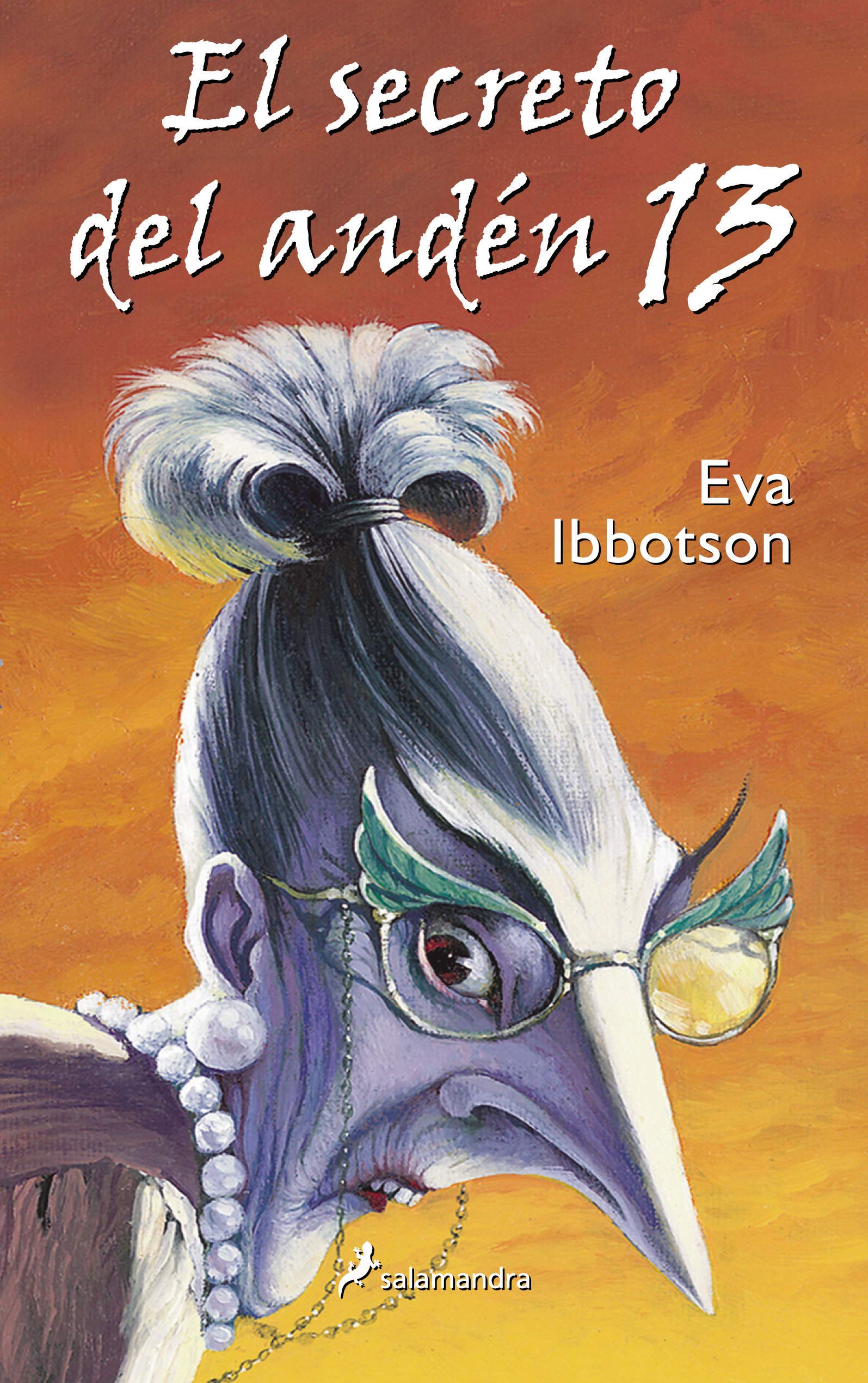 El secreto del anden 13/ The Secret of Platform 13 book