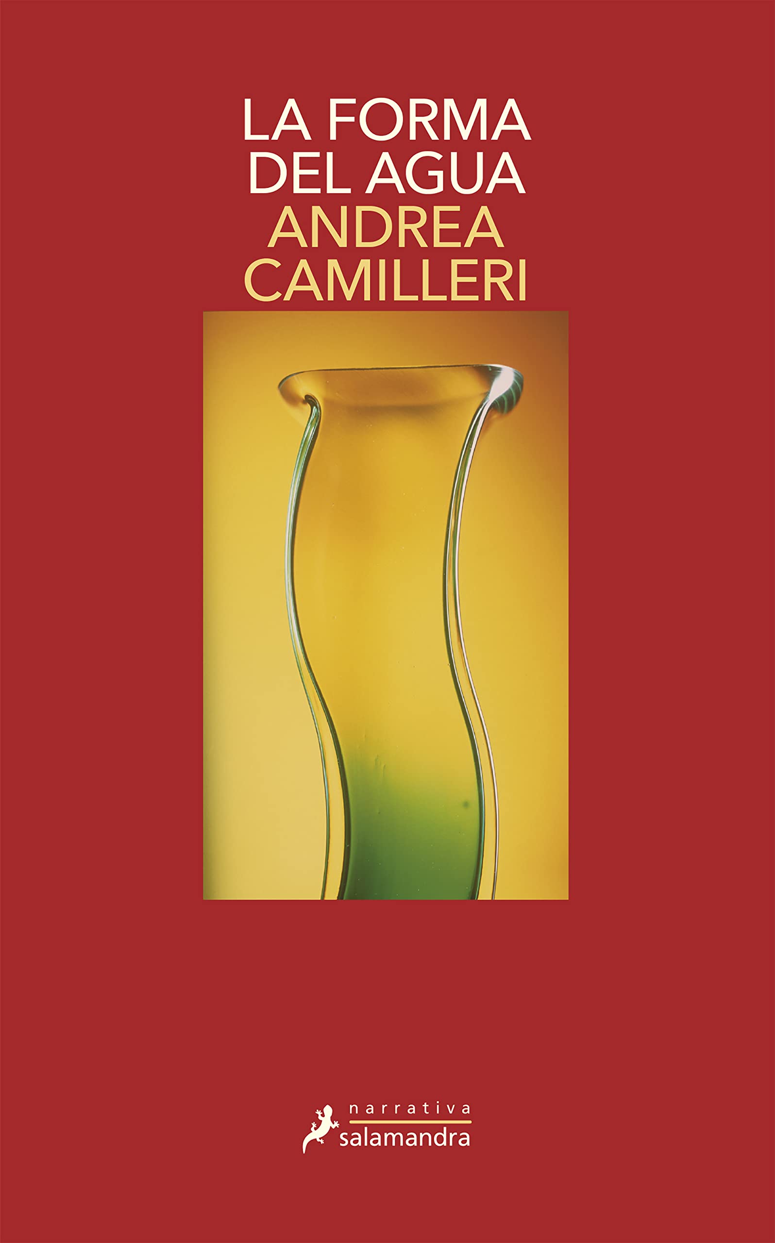 La forma del agua: Montalbano - Libro 1 (Salamandra Narrativa, Band 1) Contemporary literature