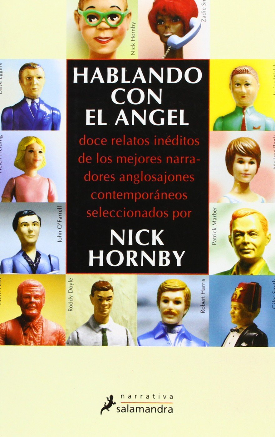 Hablando con el ángel (Narrativa) Contemporary literature