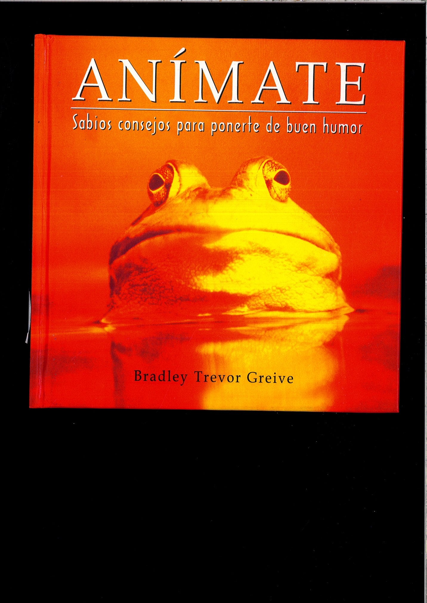Animate : sabios consejos para ponerte de buen humor book