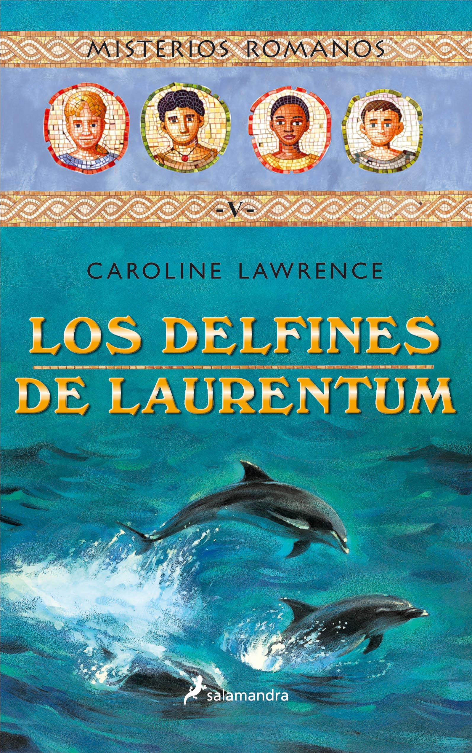 Los Delfines De Laurentum/the Dolphins Of Laurentum book
