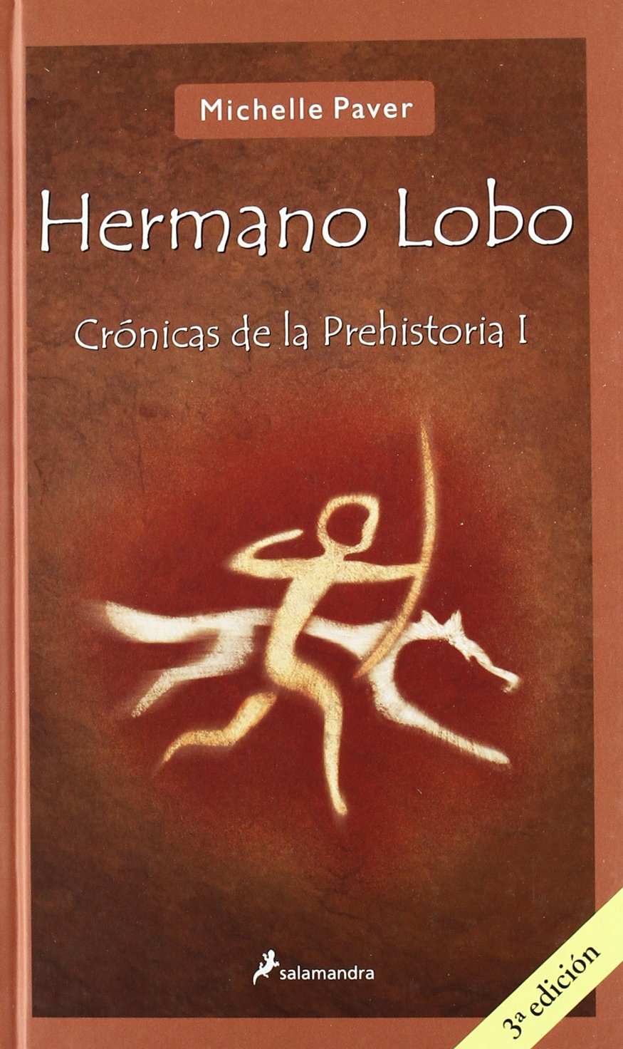 Crónicas de la Prehistoria. Hermano Lobo: Crónicas de la prehistoria I (Narrativa Joven) Social Sciences