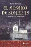 El mosaico de Sombras/ The Mosaic of Shadows book