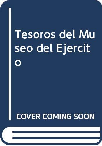 Tesoros del Museo del Ejército book