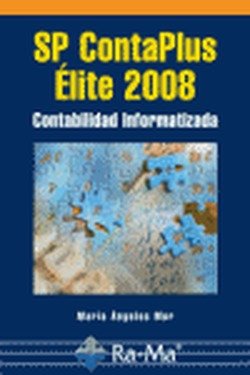 SP ContaPlus Élite 2008. Contabilidad informatizada book