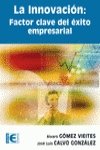 La Innovación: Factor clave del éxito empresarial book