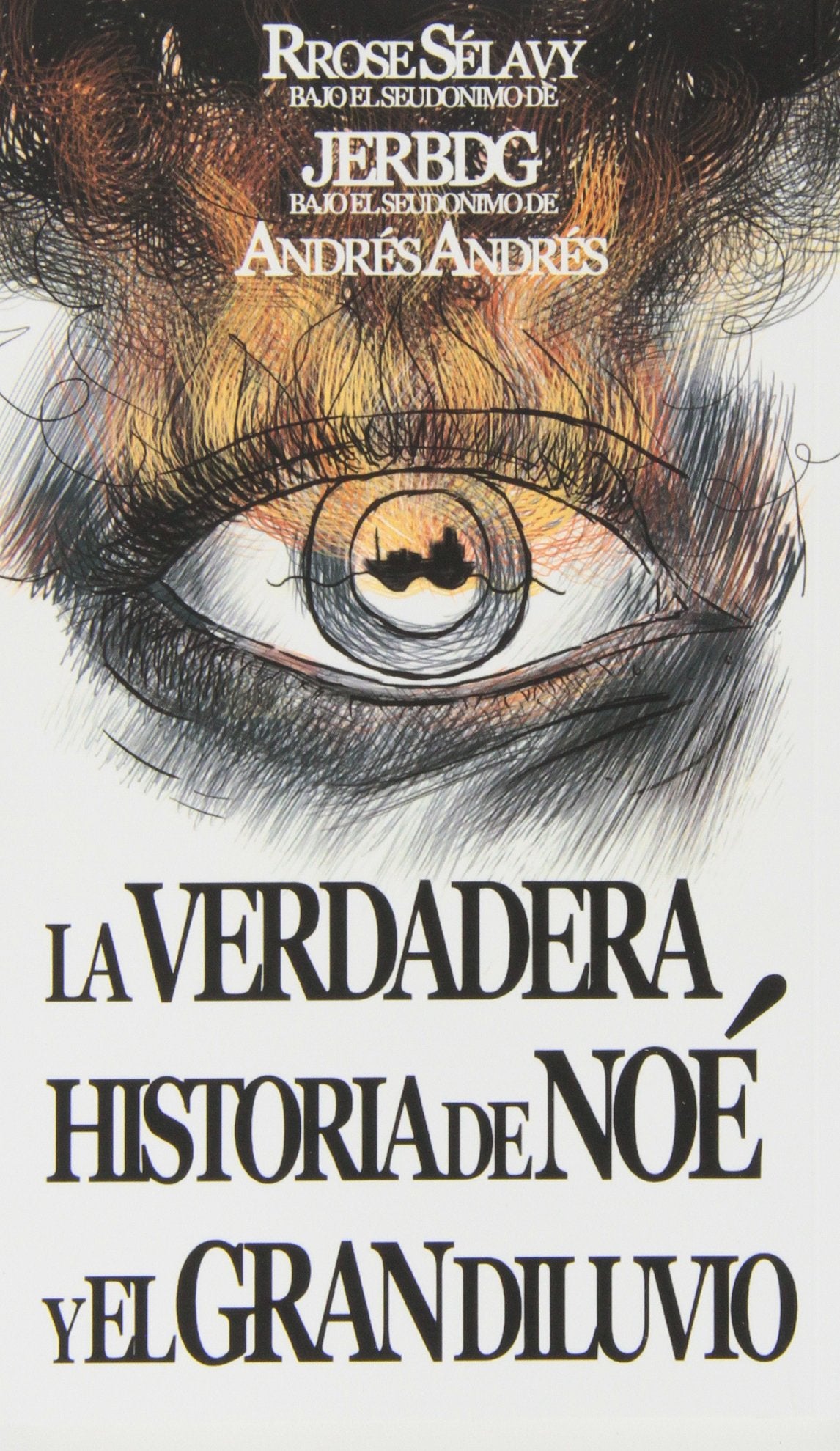 Guarderas Cisneros, J: Verdadera historia de Noé y el gran d book