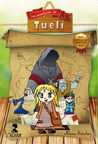 Las aventuras de Tueli (Biblioteca Infantil y Juvenil, Band 7) Social Sciences
