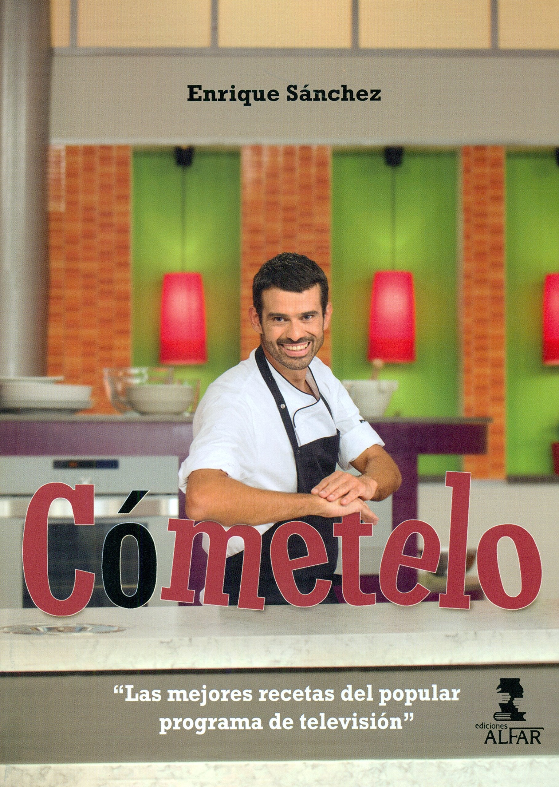 Cómetelo: Las mejores recetas del popular programa de televisión book