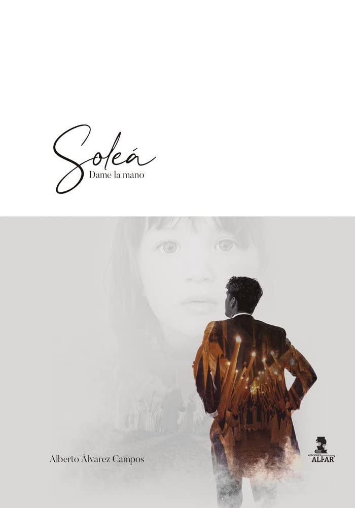 Soleá, dame la mano (Otras Narrativas) Contemporary literature