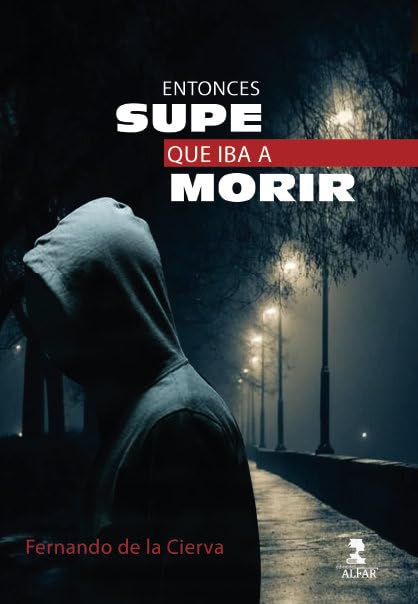 Entonces supe que iba a morir (Otras Narrativas) Contemporary literature