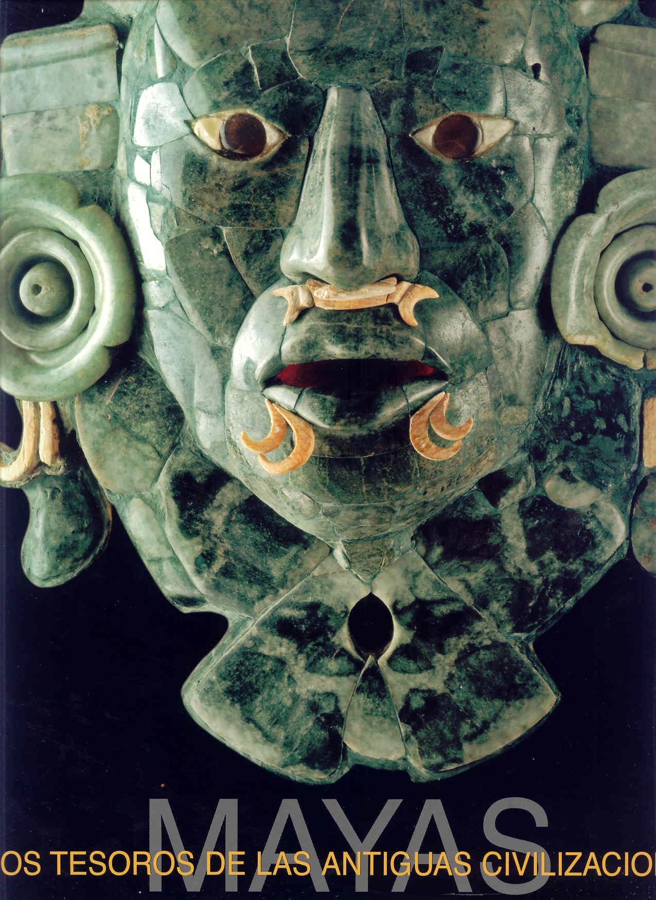 Mayas: tesoros de las antiguas civilizaciones book