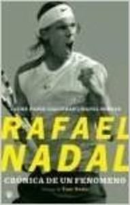Rafael Nadal : crónica de un fenómeno Memories