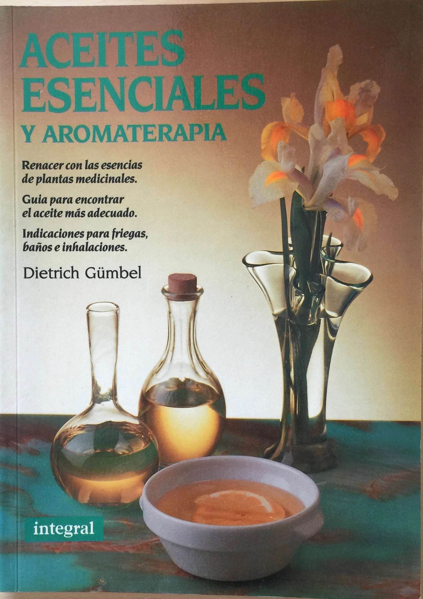 Aceites esenciales y aromaterapia Books