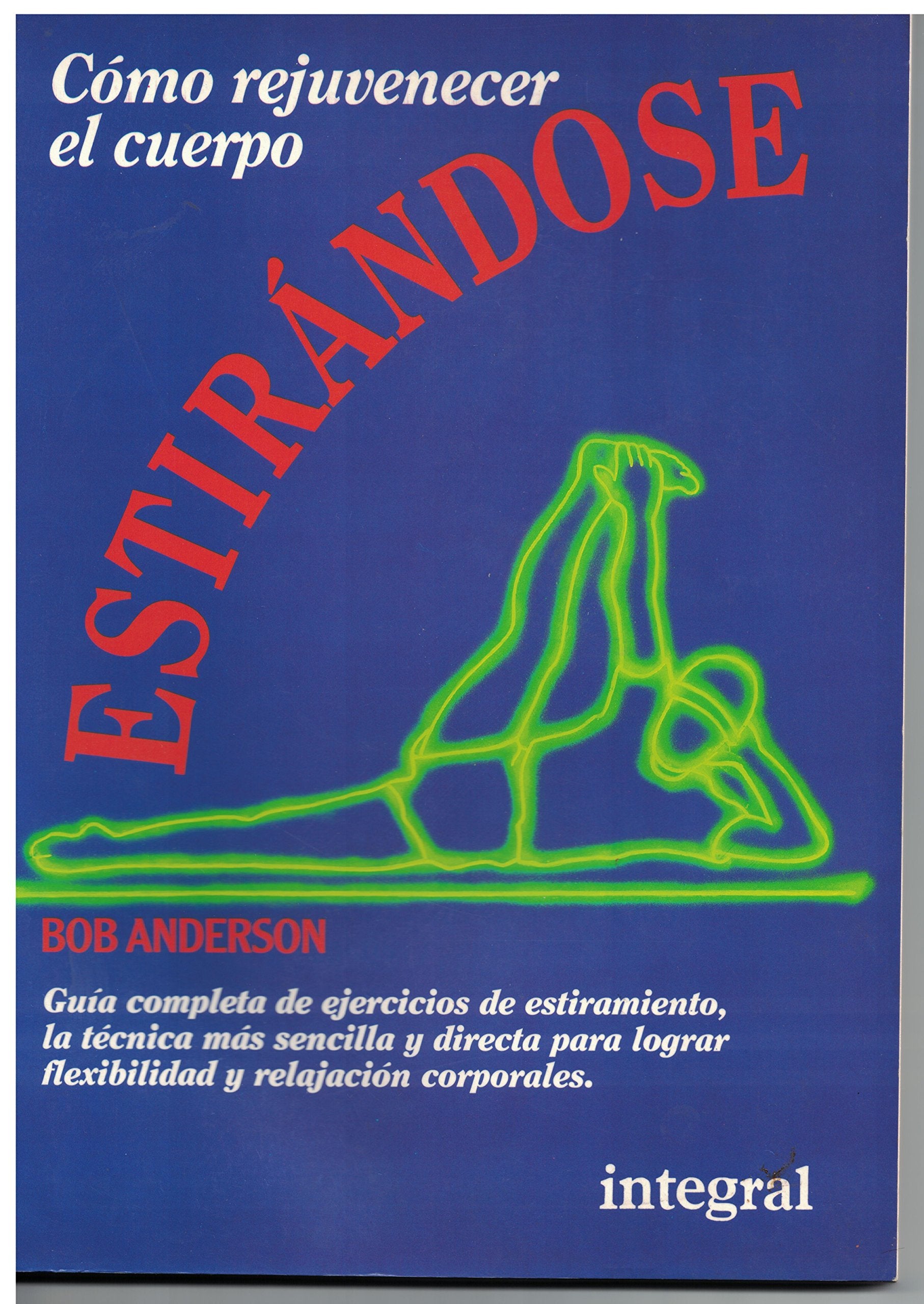 Estirandose (Ejercicio cuerpo y m, Band 11) Health, Nutrition & Fitness
