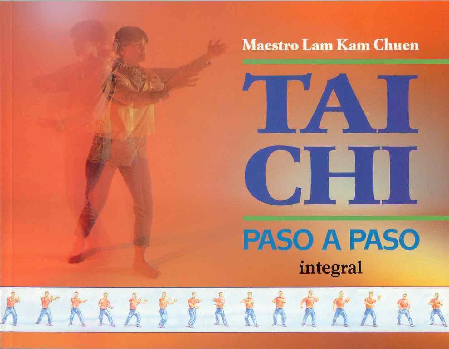 Tai-chi. Paso a paso (OTROS INTEGRAL, Band 71) Religion & Esotericism
