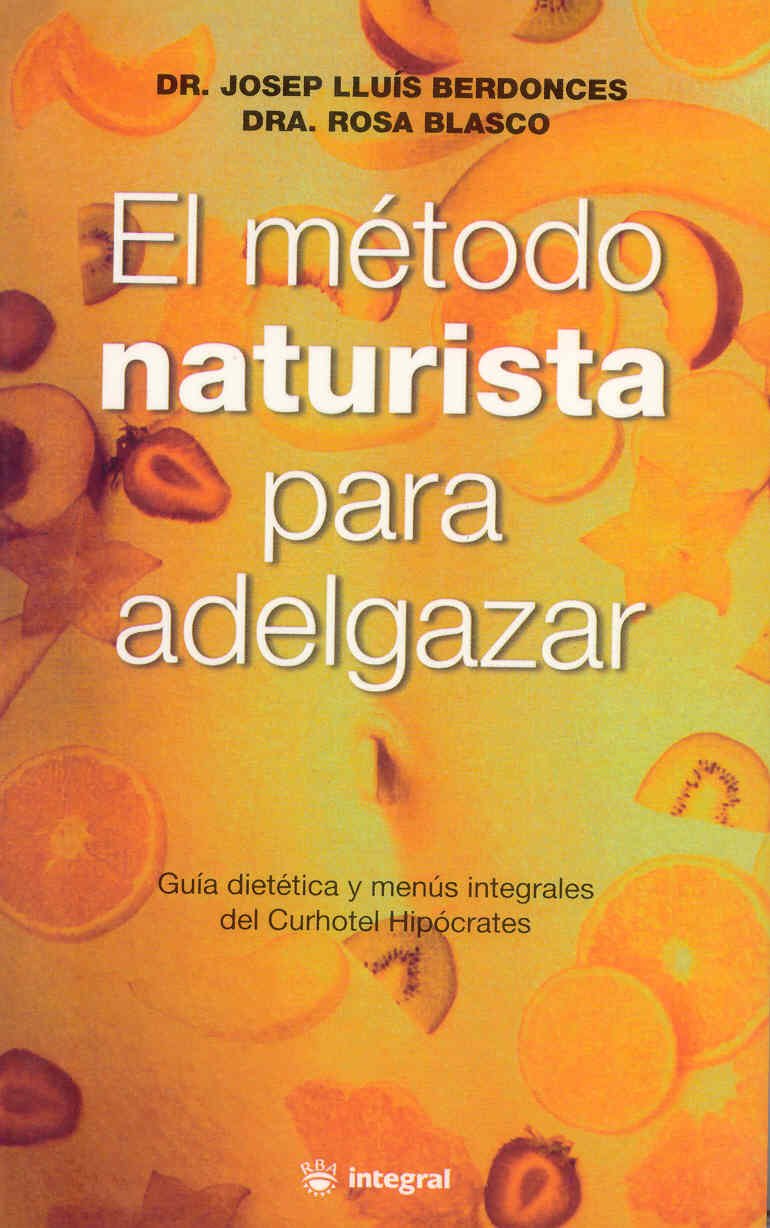 El metodo naturista para adelgazar book