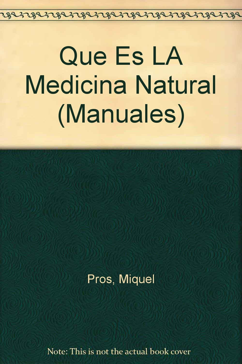Que Es LA Medicina Natural book