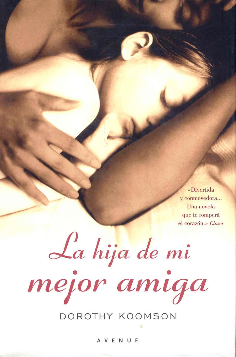 La hija de mi mejor amiga book
