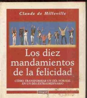 Los 10 mandamientos de la felicidad book