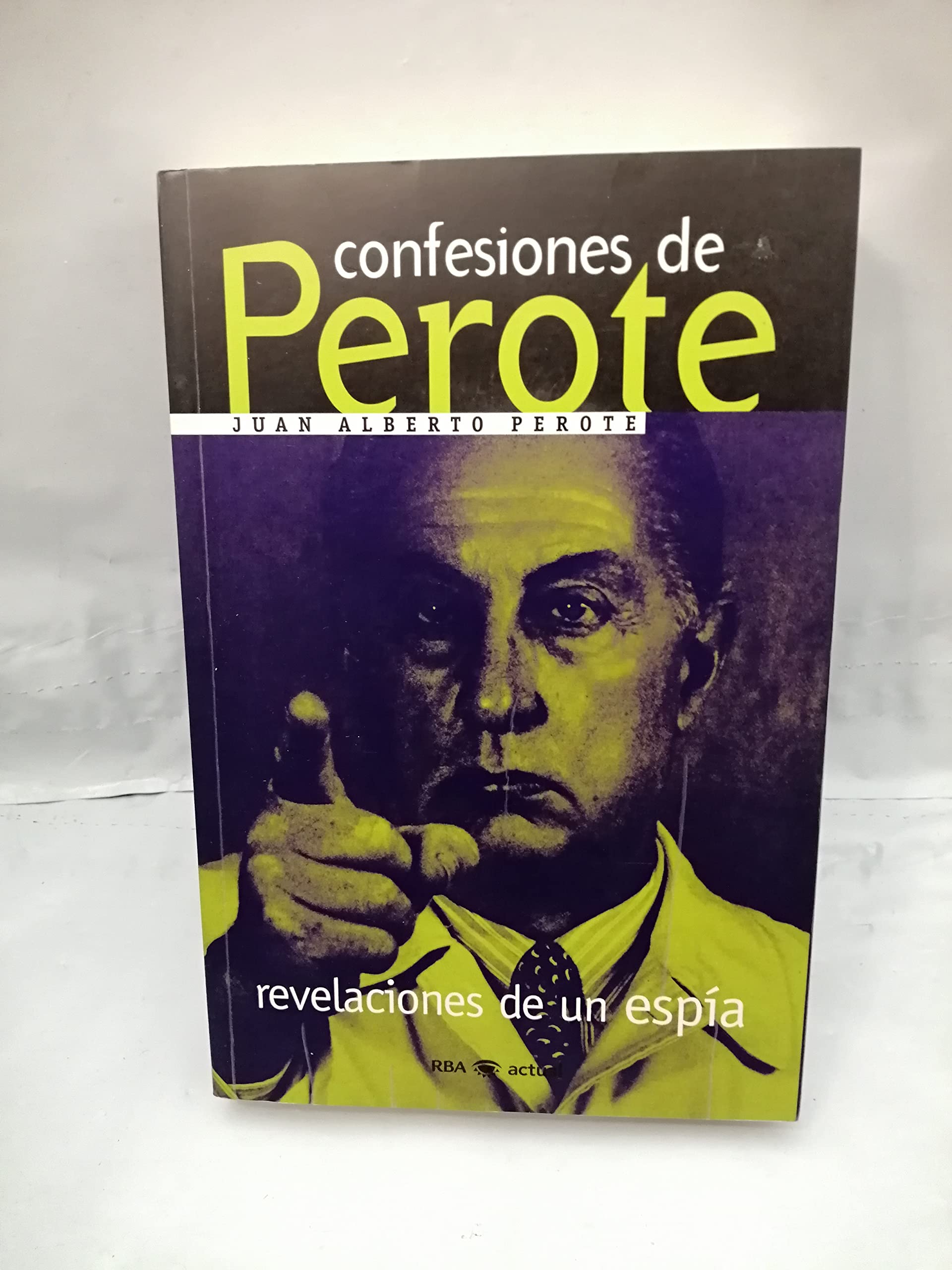 Perote, confesiones de un espia (OTROS NO FICCIÓN, Band 999) Books