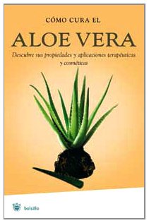 Como cura el aloe vera (SALUD, Band 39) Health, Nutrition & Fitness