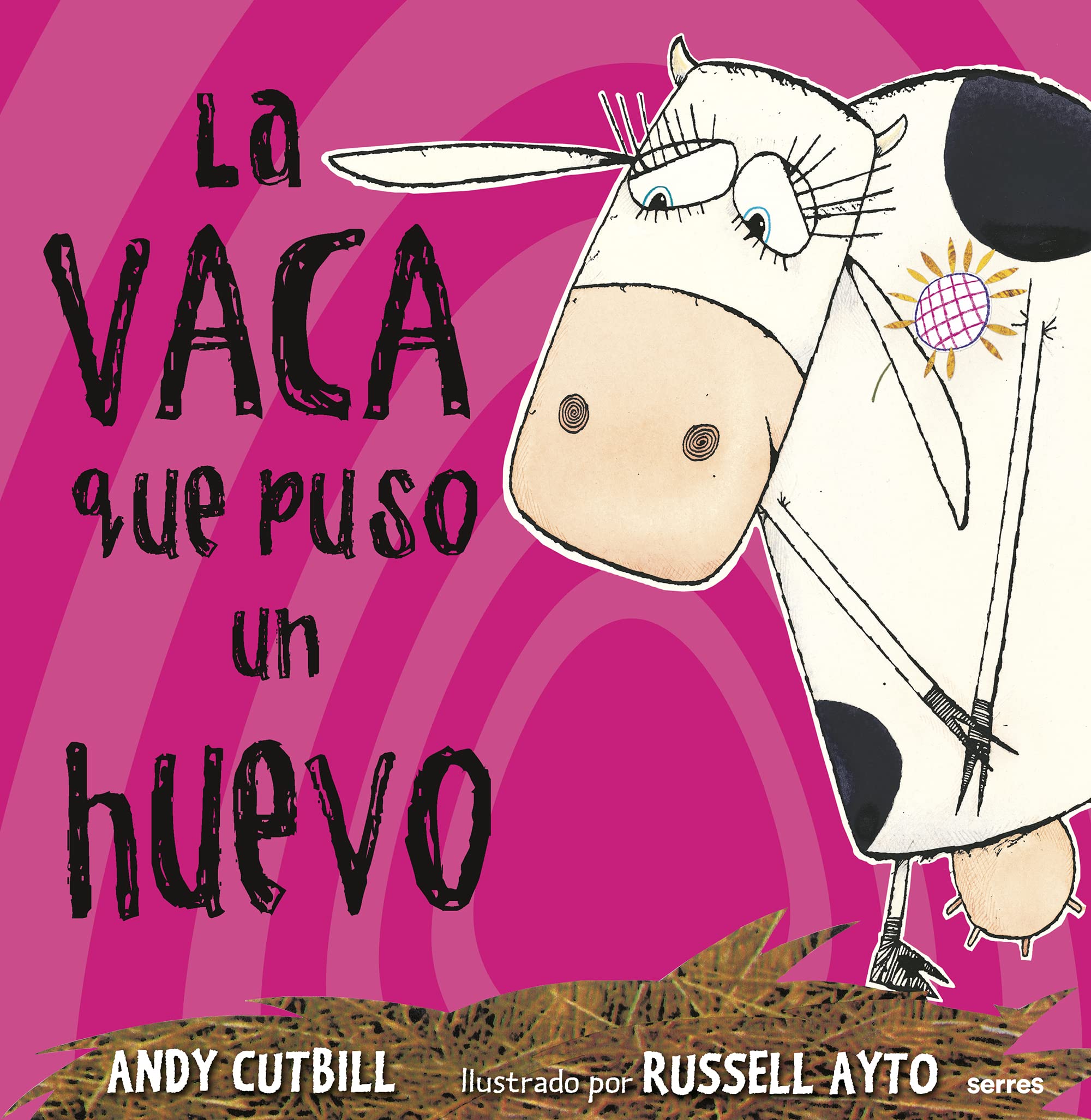 La vaca que puso un huevo (Serres, Band 72) Social Sciences
