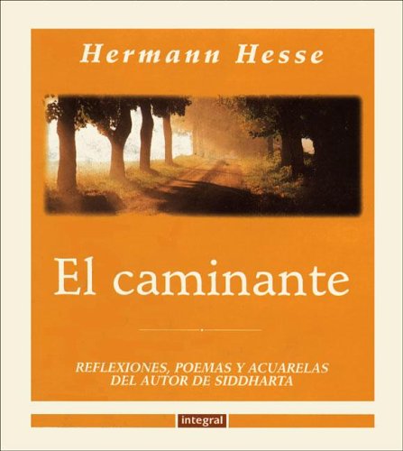 El caminante (OTROS INTEGRAL, Band 20) Poetry