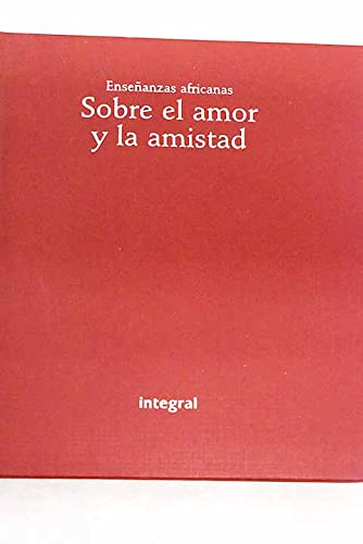 Enseñanzas africanas sobre el amor... (OTROS INTEGRAL, Band 23) Psychology