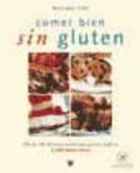 Comer bien sin gluten (OTROS INTEGRAL, Band 50) Books