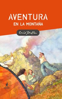 Aventura en la montaña (INOLVIDABLES, Band 4) Non-fiction