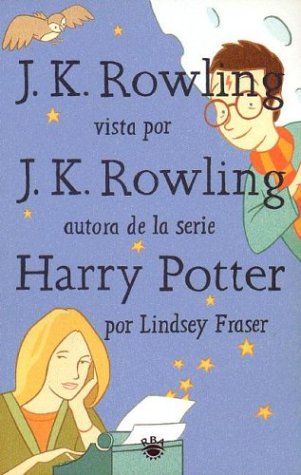 J.K. Rowling vista por J.K. Rowling (OTROS NO FICCIÓN, Band 13) Novels & Short Stories