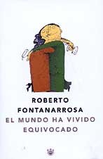 El mundo ha vivido equivocado (OTROS NO FICCIÓN, Band 37) Books