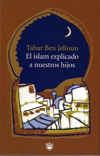El Islam Explicado a Nuestros Hijos/islam Explained to Our Children book