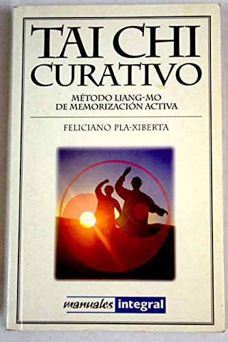 Tai chi curativo (OTROS INTEGRAL, Band 73) Health, Nutrition & Fitness