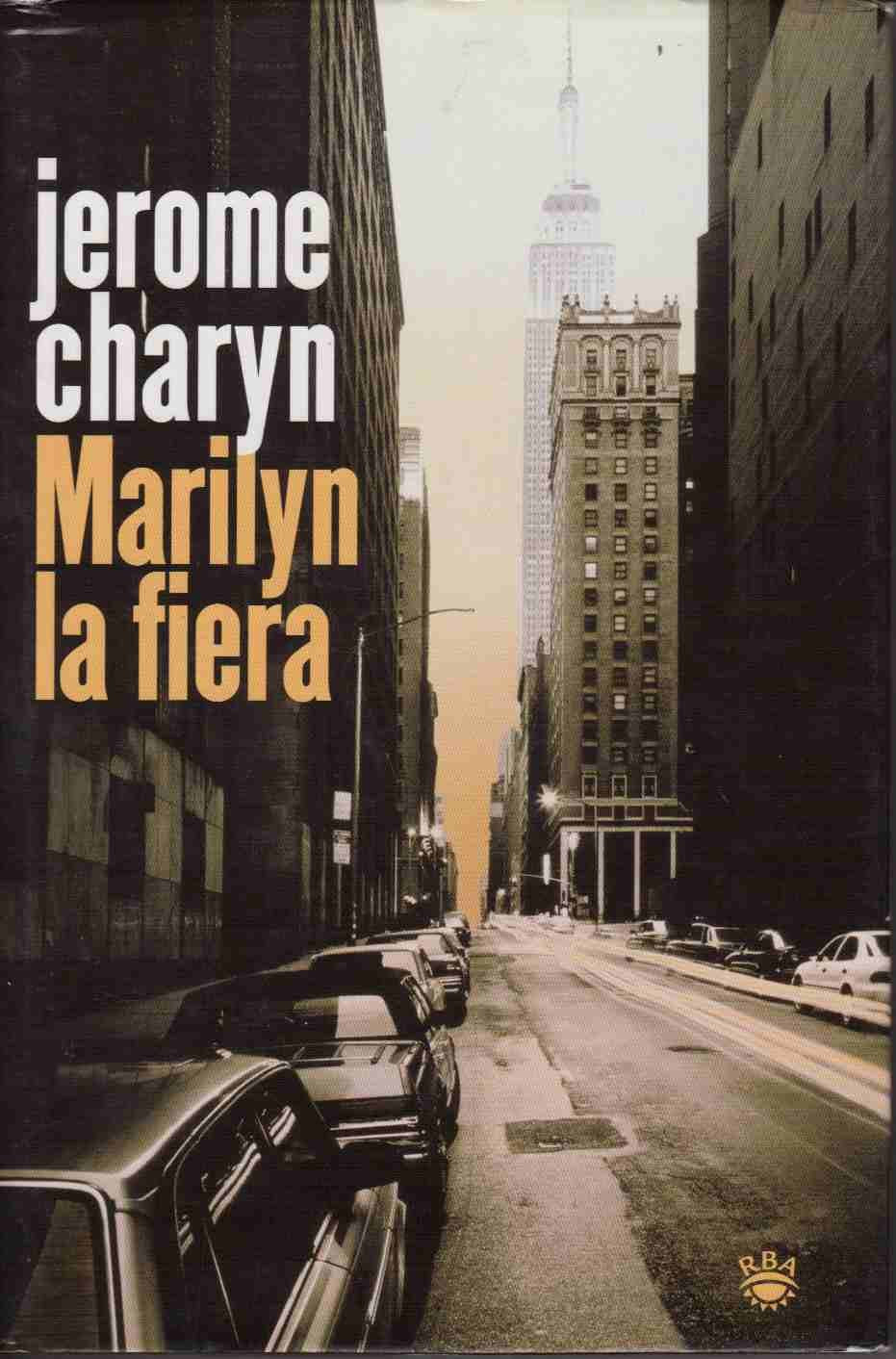 Marilyn la fiera (NOVELA POLICÍACA, Band 10) Contemporary literature