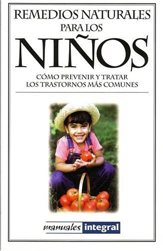 Remedios naturales para los niños (OTROS INTEGRAL, Band 75) Parents & Children