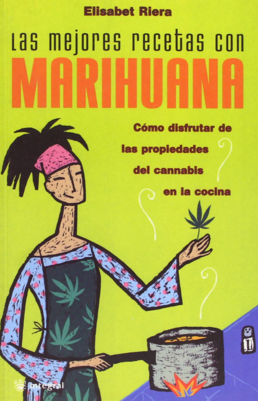 Las mejores recetas con marihuana (Alimentación, Band 39) Leisure, Home & Garden