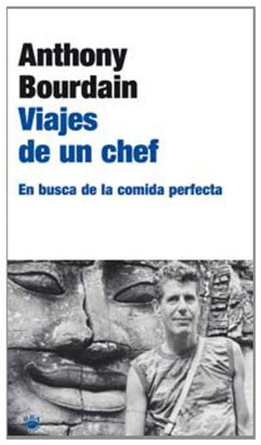 Viajes de un chef: En busca de la comida perfecta (Otros No Ficción, Band 38) Books