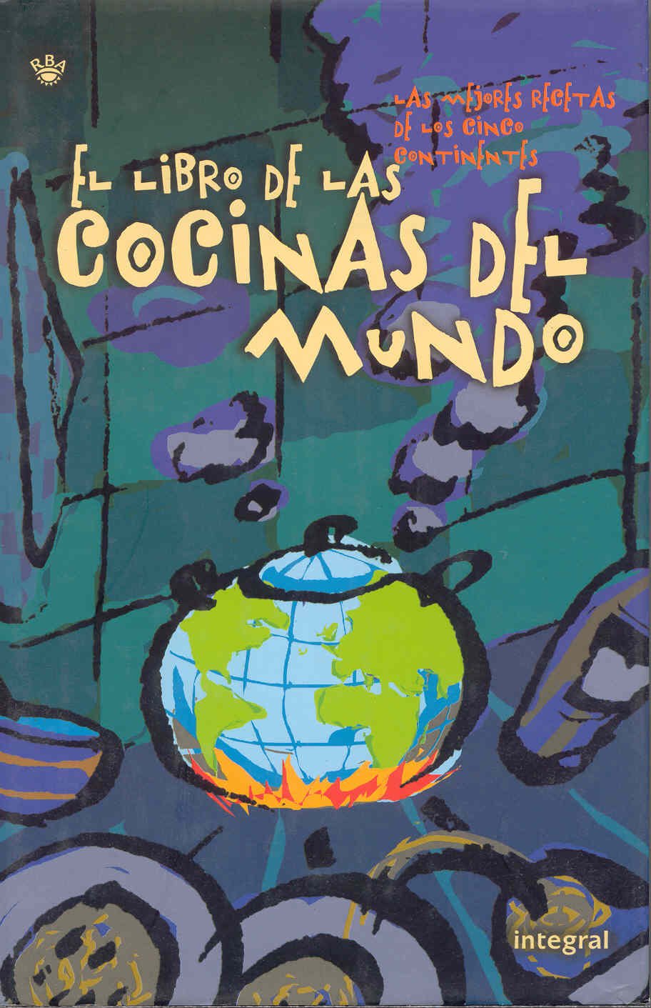 El Libro De Las Cocinas Del Mundo book