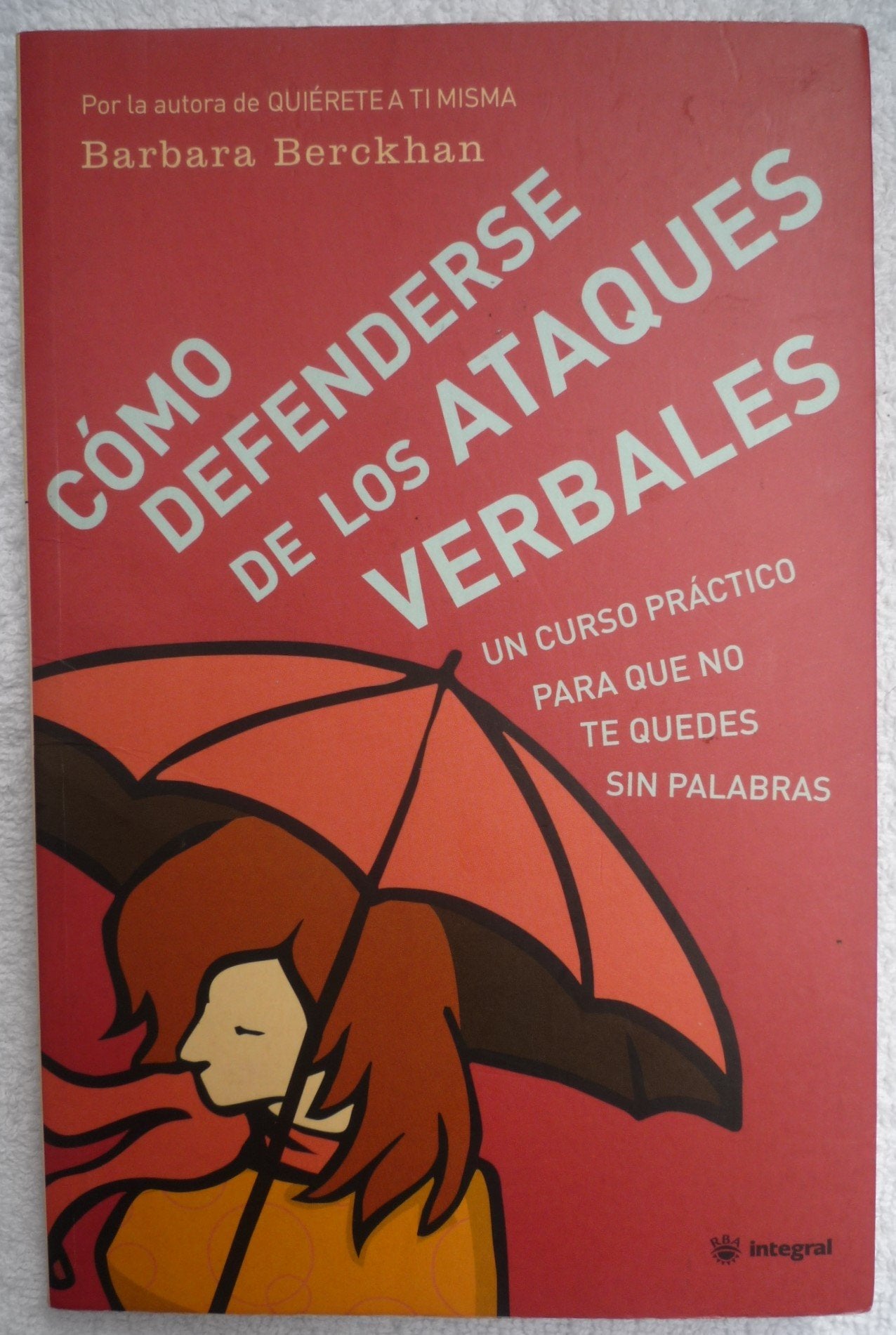 Como defenderse de ataques verbales (Divulgación, Band 23) Business, Finance & Career