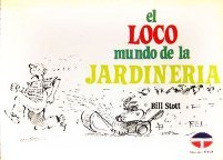 El loco mundo de la jardineria Books