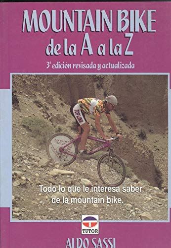 Mountain bike : de la a a la z book