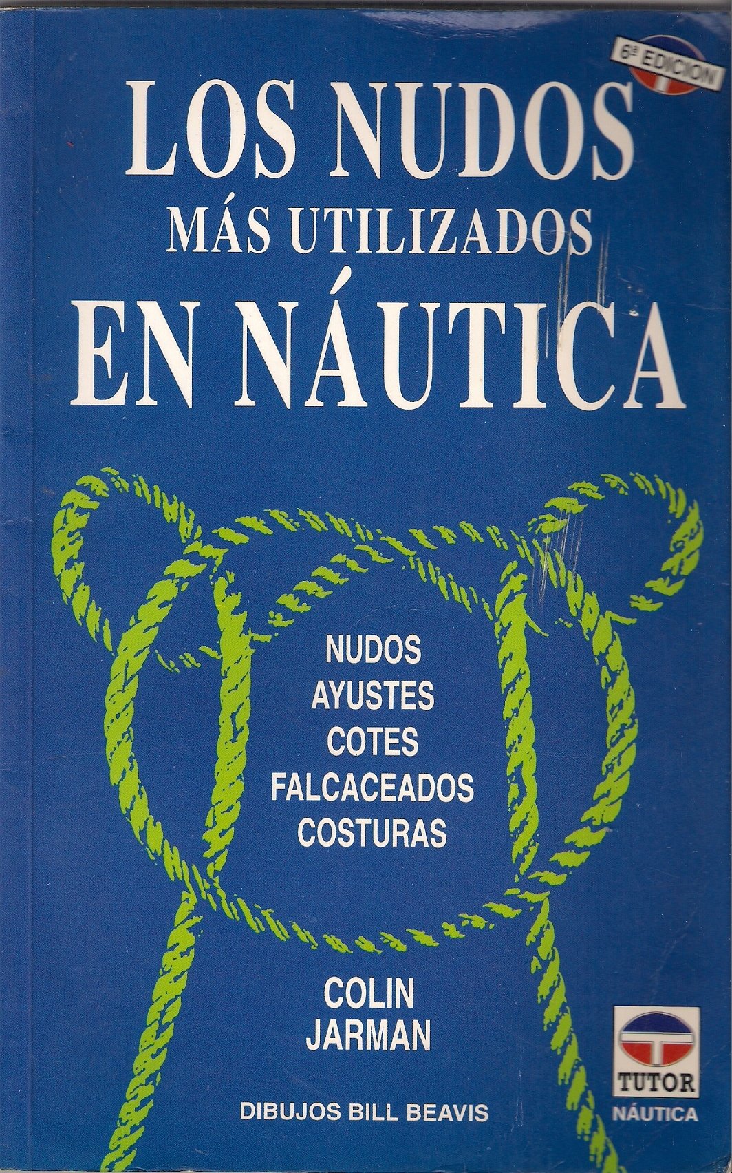 Los nudos mas utilizados en nautica book