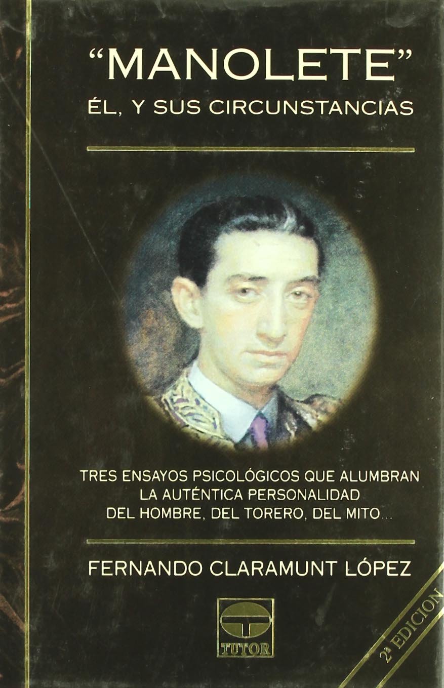 "Manolete", él y sus circunstancias book