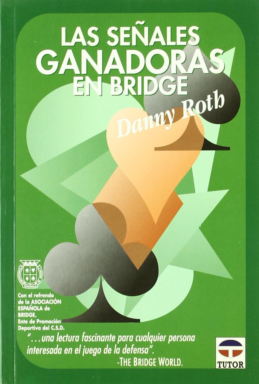 LAS SEÑALES GANADORAS EN BRIDGE book