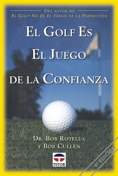 El Golf Es El Juego de La Confianza book