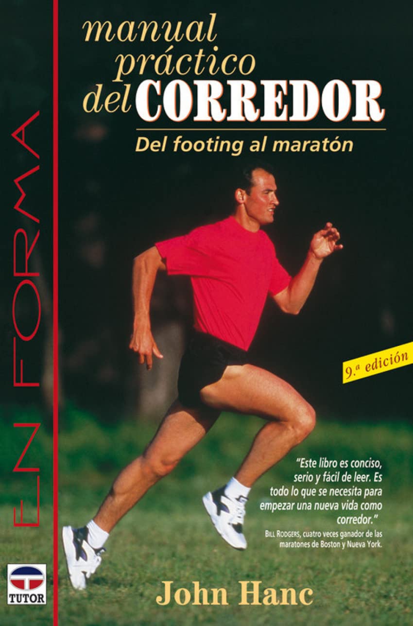 Manual práctico del corredor : del footing al maratón Leisure & Fun