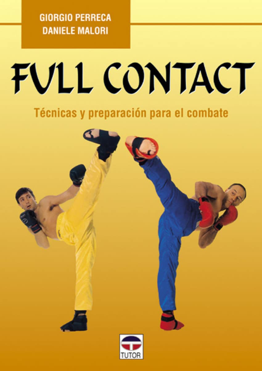 Full contact : técnicas y preparación para el combate Leisure & Fun